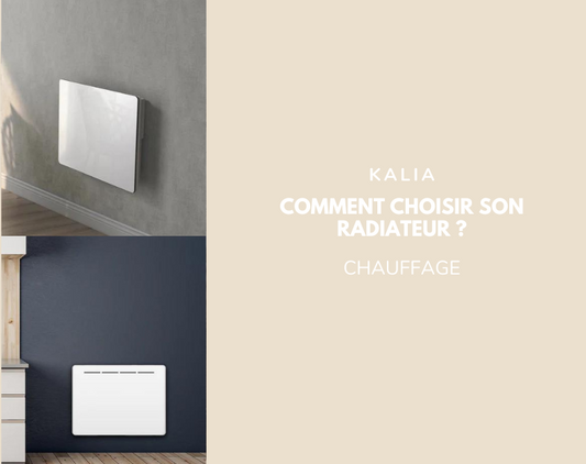 Comment choisir son radiateur ?